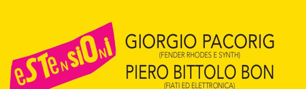 Giorgio Pacorig e Pietro Bittolo Bon